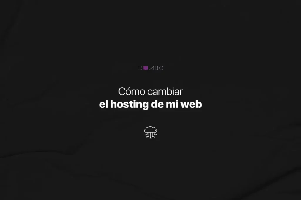 como cambiar el hosting de mi web