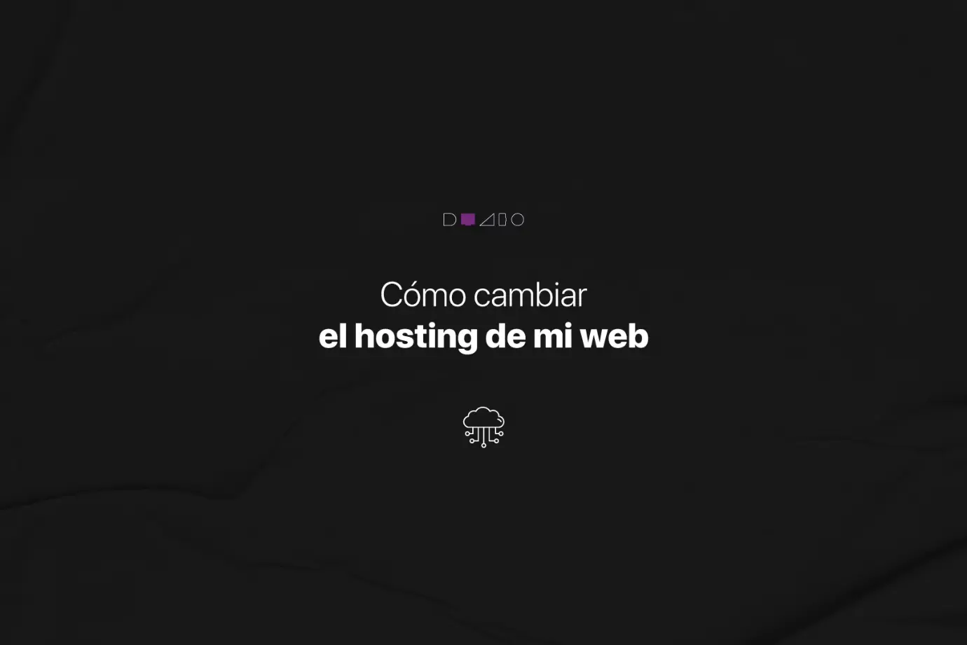 como cambiar el hosting de mi web
