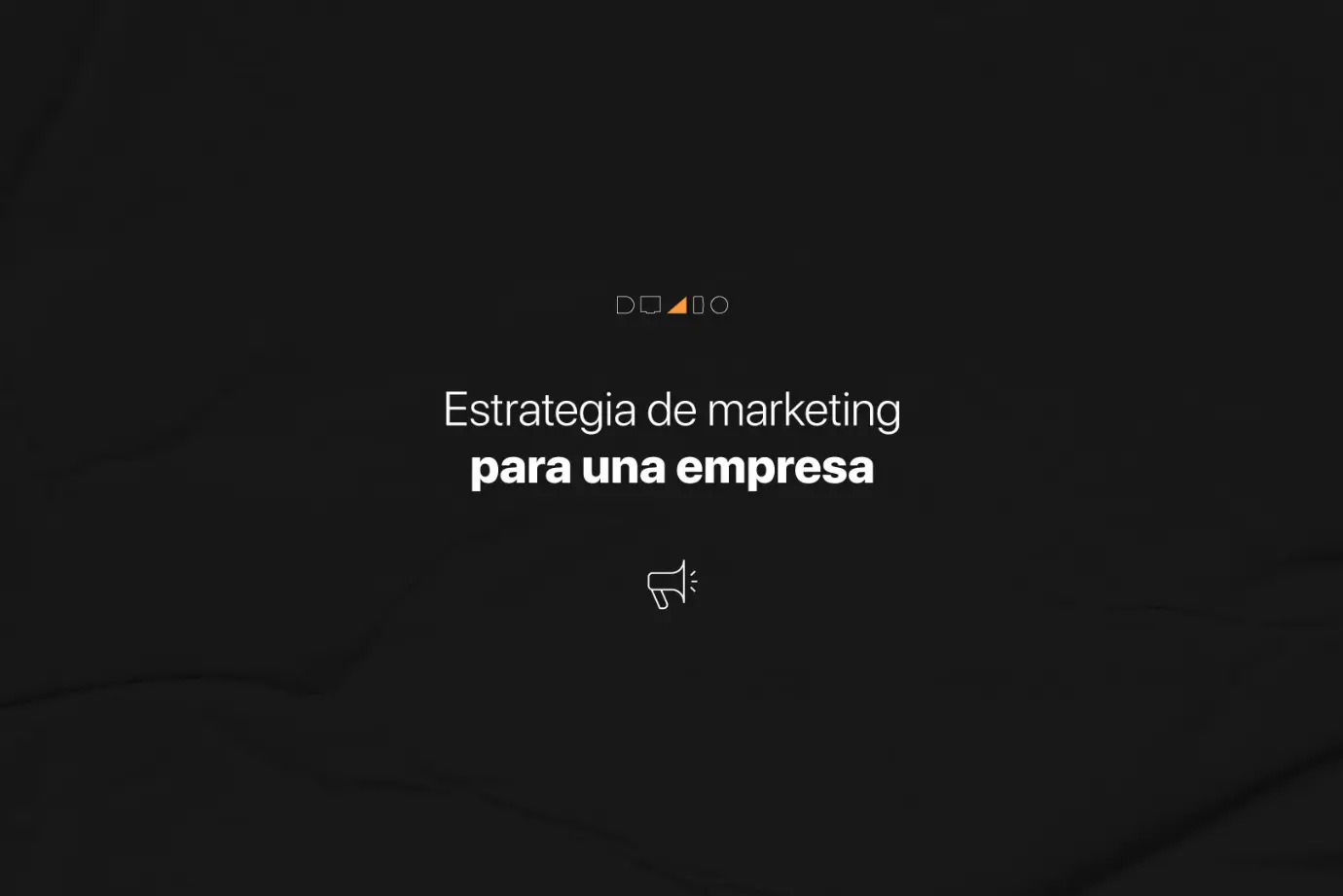 Estrategias de marqueting para una empresa
