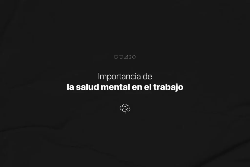 importancia de la salud mental en el trabajo